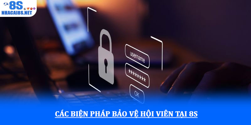 Nhà cái 8S lừa đảo - Sự thật về uy tín thương hiệu nhà cái 3 Các biện pháp bảo vệ hội viên tại 8S