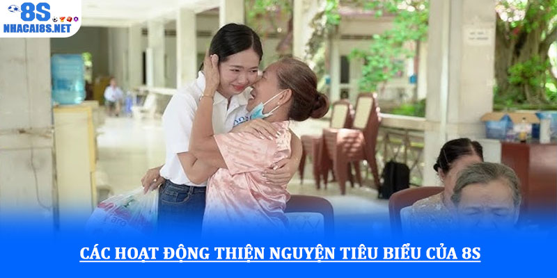 Chương trình thiện nguyện 8S - Đồng hành cùng cộng đồng 2 Các hoạt động thiện nguyện tiêu biểu của 8S