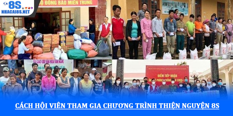 Chương trình thiện nguyện 8S - Đồng hành cùng cộng đồng 3 Cách hội viên tham gia chương trình thiện nguyện 8S