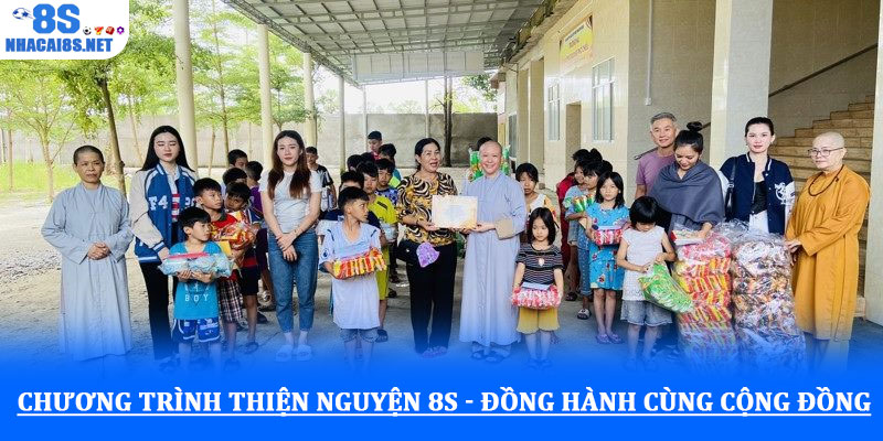 Chương trình thiện nguyện 8S - Đồng hành cùng cộng đồng 1 Chương trình thiện nguyện 8S - Đồng hành cùng cộng đồng