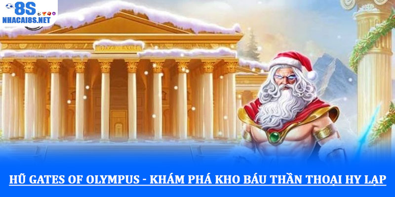 Nổ hũ Gates of Olympus - Khám phá kho báu thần thoại Hy Lạp 1 Nổ hũ Gates of Olympus - Khám phá kho báu thần thoại Hy Lạp