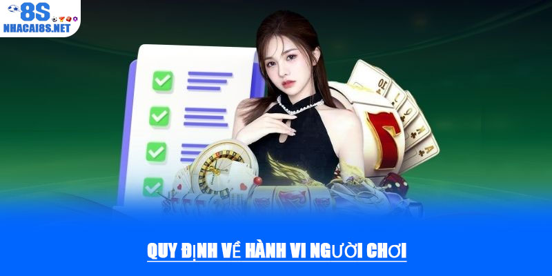 Điều khoản dịch vụ tại 8S – Quyền lợi, nghĩa vụ của hội viên 3 Quy định về hành vi người chơi